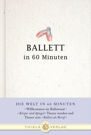 Ballett in 60 Minuten von Piu,  Julia