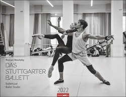 Ballettsaal – Stuttgarter Ballett Kalender 2022 von Novitzky,  Roman, Weingarten