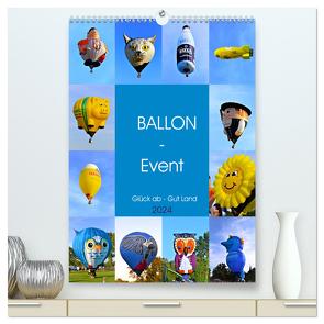 BALLON – Event (hochwertiger Premium Wandkalender 2024 DIN A2 hoch), Kunstdruck in Hochglanz von Klünder,  Günther