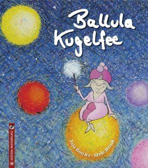 Ballula Kugelfee von Bonitz,  Asja, Brink,  Mele