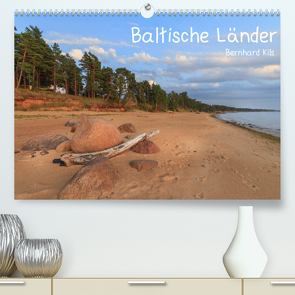 Baltische Länder (Premium, hochwertiger DIN A2 Wandkalender 2022, Kunstdruck in Hochglanz) von Kils,  Bernhard