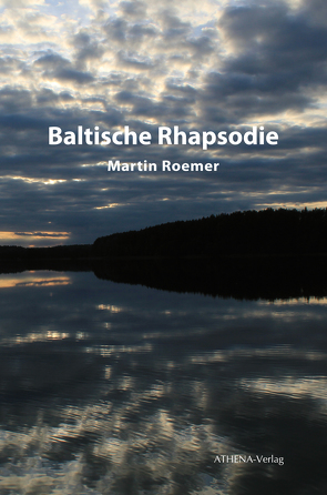 Baltische Rhapsodie von Römer,  Martin