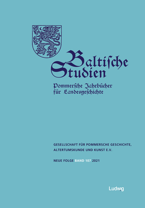 Baltische Studien, Pommersche Jahrbücher für Landesgeschichte. Band 107 NF von Auge,  Oliver, Bader,  Harald, Gazinski,  Radoslaw, Gesellschaft für pommersche Geschichte,  Altertumskunde und Kunst e.V., Hamel,  Jürgen, Harlaß,  Robert, Hillebrand,  Katja, Kasten,  Dornia, Kieseler,  Andreas, Orgas,  Steffen, Schleinert,  Dirk