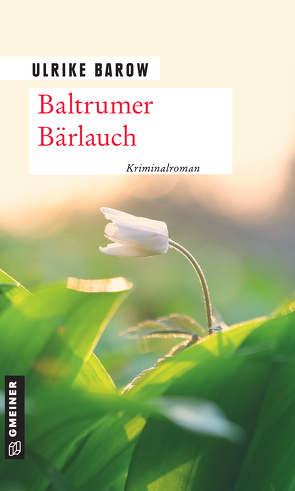 Baltrumer Bärlauch von Barow,  Ulrike