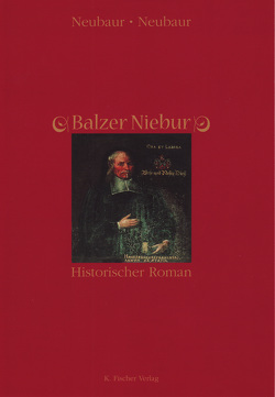 Balzer Niebur von Neubaur,  Neubaur /