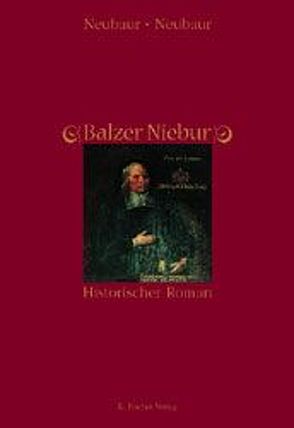 Balzer Niebur von Neubaur,  Neubaur /