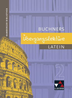 Bamberger Bibliothek / Bamberger Bibliothek Übergangslektüre 2 von Heinz,  Wolff-Rüdiger, Hey,  Gerhard, Utz,  Clement