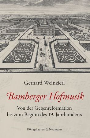 Bamberger Hofmusik von Weinzierl,  Gerhard