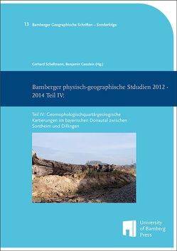 Bamberger physisch-geographische Studien 2012 – 2014 von Schellmann,  Gerhard