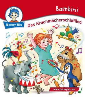 Bambini Das Krachmacherschlaflied von Grothues,  Angelika, Kiehl,  Carolin, Koschewa,  Konstanze