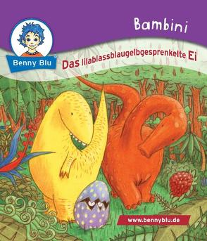 Bambini Das lilablassblaugelbgesprenkelte Ei von Korth,  Olav, Wirth,  Doris