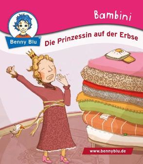 Bambini Die Prinzessin auf der Erbse von Christof,  Annika, Dürr,  Julia