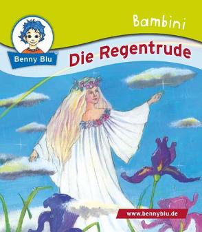 Bambini Die Regentrude von Gravender,  Irene, Koschewa,  Konstanze