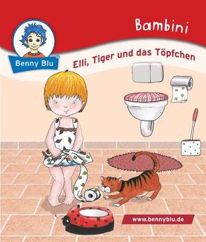 Bambini Elli, Tiger und das Töpfchen von Reheis,  Karin, Wienbreyer,  Renate