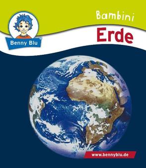 Bambini Erde von Grothues,  Angelika, Mayerhöfer,  Sonja, Ott,  Christine, Ott,  Harald, Schöner,  Gregor, Stiefenhofer,  Harald