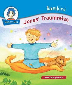 Bambini Jonas´ Traumreise von Papouschek,  Iris, Specht,  Gisela