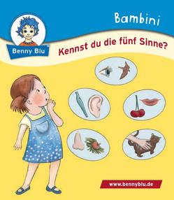 Bambini Kennst du die fünf Sinne? von Ganter,  Judith, Papouschek,  Iris