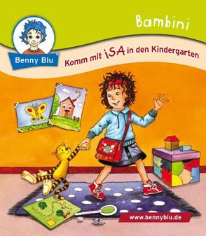 Bambini Komm mit ISA in den Kindergarten! von Koschewa,  Konstanze, Schneider,  Steffen