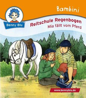 Bambini Reitschule Regenbogen. Mia fällt vom Pferd von Bülow,  Sonja, Weinholz,  Frauke