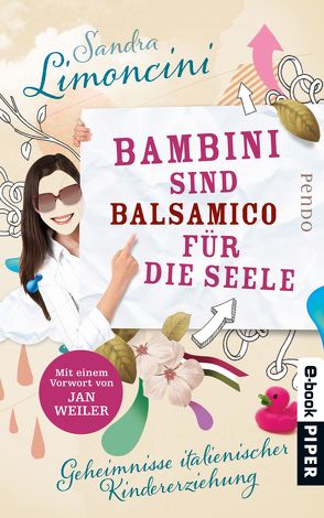 Bambini sind Balsamico für die Seele von Limoncini,  Sandra