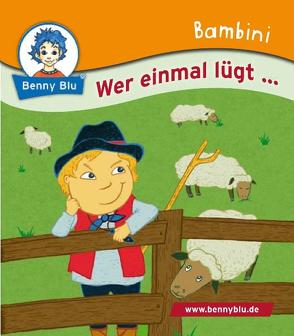 Bambini Wer einmal lügt… von Richter,  Tino, Zumbé,  Marco