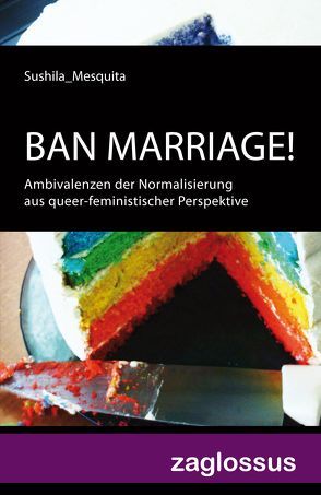 BAN MARRIAGE! von Mesquita,  Sushila