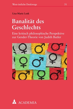 Banalität des Geschlechts von Lenk,  Lisa-Marie