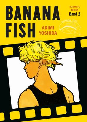 Banana Fish: Ultimative Edition 02 von Lange,  Markus, Yoshida,  Akimi