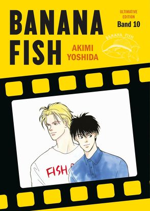 Banana Fish: Ultimative Edition 10 von Lange,  Markus, Yoshida,  Akimi