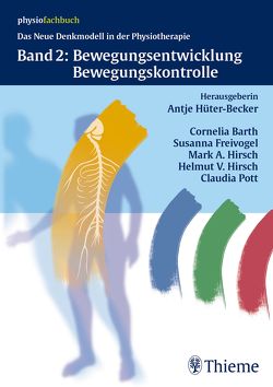 Band 2: Bewegungsentwicklung und Bewegungskontrolle