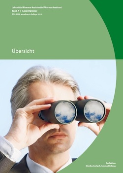 Band A: Gesamtglossar (BiVo 2006) aktualisierte Auflage 2019 von Gerlach,  Monika, Helbing,  Sabina, PharmaSuisse,  PharmaSuisse