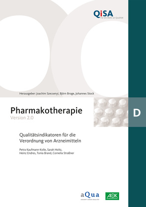 Band D: Pharmakotherapie (Version 2.0) von Brand,  Tonia, Broge,  Björn, Endres,  Heinz, Holtz,  Sarah, Kaufmann-Kolle,  Petra, Stock,  Johannes, Straßner,  Cornelia, Szecsenyi,  Joachim