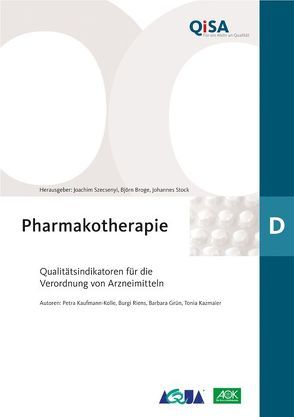 Band D: Pharmakotherapie von Grün,  Barbara, Kaufmann-Kolle,  Petra, Kazmaier,  Tonia, Riens,  Burgi