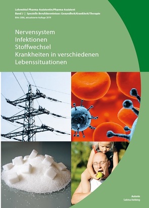 Band J: Nervensystem / Infektionen / Stoffwechsel / Krankheiten in verschiedenen Lebenssituationen (BiVo 2006) aktualisierte Auflage 2019 von Gerlach,  Monika, Helbing,  Sabina, PharmaSuisse,  PharmaSuisse