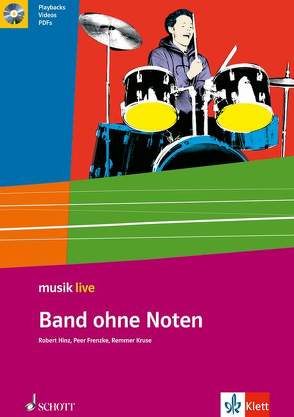 Band ohne Noten von Frenzke,  Peer, Hinz,  Robert, Kruse,  Remmer