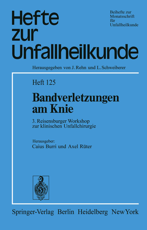 Bandverletzungen am Knie von Burri,  C., Rüter,  A.