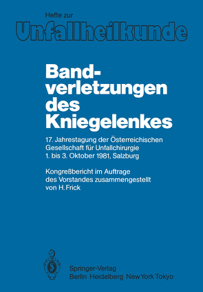 Bandverletzungen des Kniegelenkes von Frick,  H.