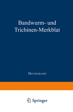 Bandwurm- und Trichinen-Merkblatt von Julius Springer