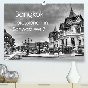 Bangkok Impressionen in Schwarz Weiß (Premium, hochwertiger DIN A2 Wandkalender 2021, Kunstdruck in Hochglanz) von Wittstock,  Ralf