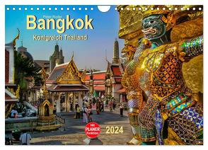 Bangkok – Königreich Thailand (Wandkalender 2024 DIN A4 quer), CALVENDO Monatskalender von Roder,  Peter