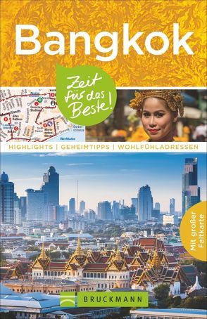 Bangkok – Zeit für das Beste von Böhm,  Florian, Wohlfart,  Sandra