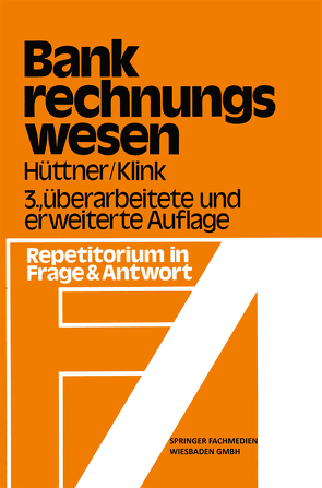 Bank-Rechnungswesen von Hüttner,  Erich, Klink,  Hans