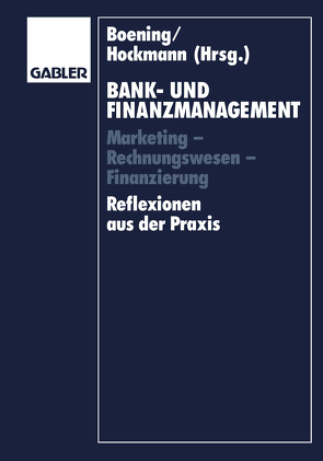 Bank- und Finanzmanagement von Balzer,  Hermann, Boening,  Dieter, Süchting,  Joachim