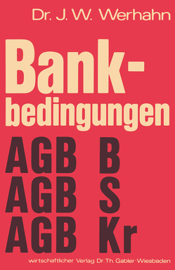 Bankbedingungen von Wehrhahn,  Jürgen W.