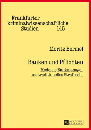 Banken und Pflichten von Bermel,  Moritz