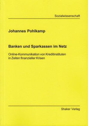 Banken und Sparkassen im Netz von Pohlkamp,  Johannes