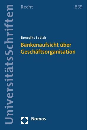 Bankenaufsicht über Geschäftsorganisation von Sedlak,  Benedikt