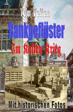 Bankgeflüster / Bankgeflüster 3 von Velten,  Tom