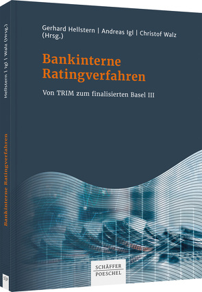 Bankinterne Ratingverfahren von Hellstern,  Gerhard, Igl,  Andreas, Walz,  Christof