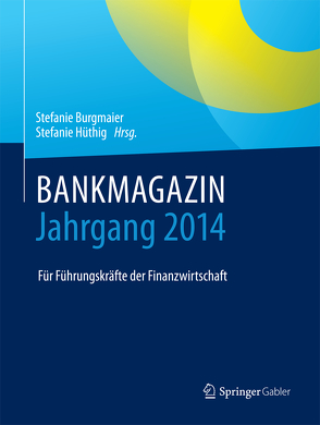 BANKMAGAZIN – Jahrgang 2014 von Burgmaier,  Stefanie, Hüthig,  Stefanie